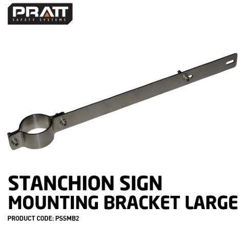 PRATT STANCHION SIGN MOUNTING BRACKET LARGE 